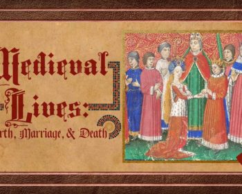 medieveal lives