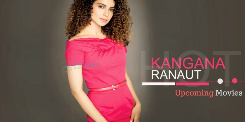 Kangana Ranaut